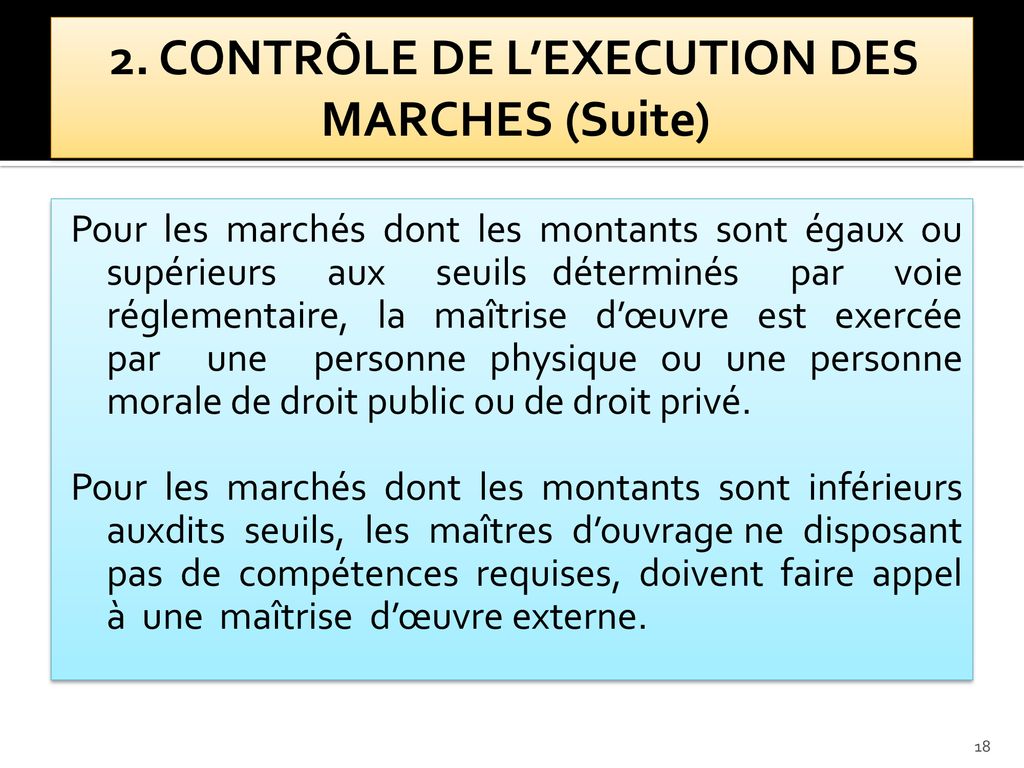 SOMMAIRE I L EXECUTION DES MARCHES PUBLICS 1 EXECUTION PHYSIQUE 2